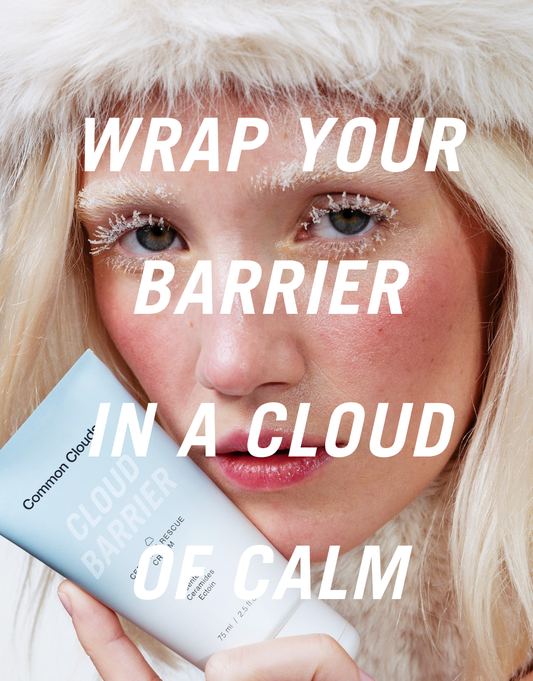 Person holding a Common Clouds skincare product with text overlay 'Wrap your barrier in a cloud of calm'.